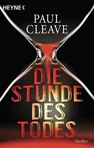 Die Stunde des Todes Thriller - Cleave, Paul, Tamara Rapp und Frank Dabrock