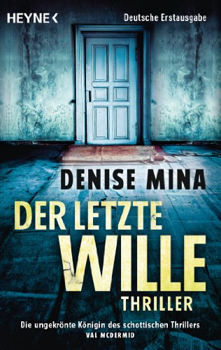 Der letzte Wille (9783453434424) by Denise Mina