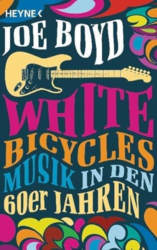 9783453434806: White Bicycles: Musik in den 60er Jahren