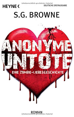 Stock image for Anonyme Untote: Eine Zombie-Liebesgeschichte for sale by medimops