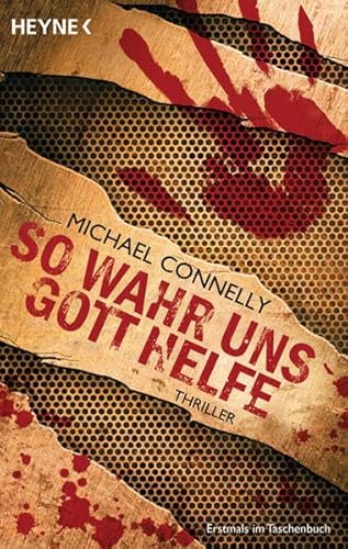 So wahr uns Gott helfe: Thriller - Connelly, Michael