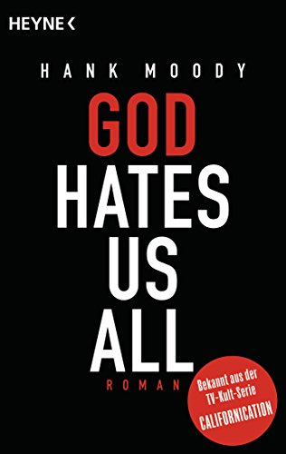 God hates us all: Roman Roman - Moody, Hank und Julia Paiva Nunes