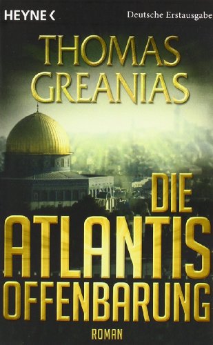 Beispielbild fr Die Atlantis-Offenbarung: Roman zum Verkauf von medimops