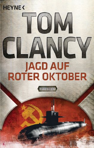 9783453436718: Jagd auf Roter Oktober: Ein Jack Ryan Roman: 4