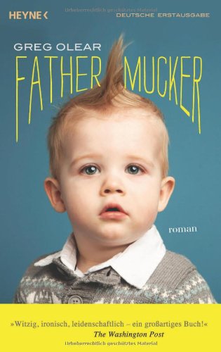 Stock image for Fathermucker: Roman for sale by DER COMICWURM - Ralf Heinig