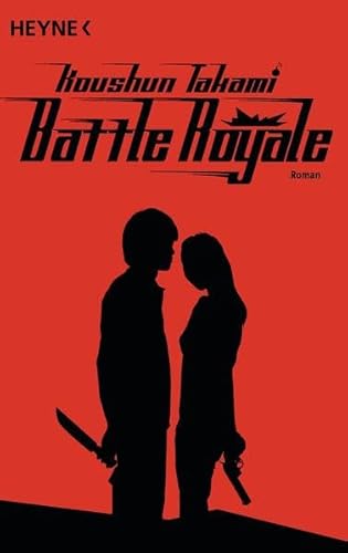 Battle Royale: Roman - Takami, Koushun, Altmann, Jens H. (Übersetzer)