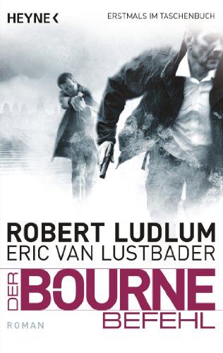 Beispielbild fr Der Bourne Befehl: Bourne 9 - Roman zum Verkauf von medimops