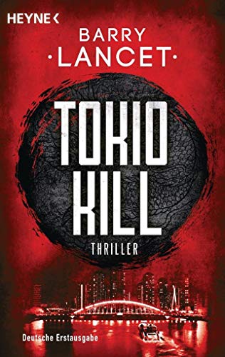 Beispielbild fr Tokio Kill: Thriller zum Verkauf von medimops