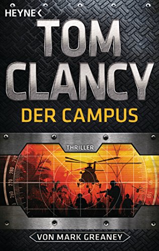 Beispielbild fr Der Campus: Ein Jack-Ryan-Roman - Thriller zum Verkauf von medimops