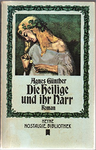 Imagen de archivo de Die Heilige und ihr Narr. a la venta por A Squared Books (Don Dewhirst)