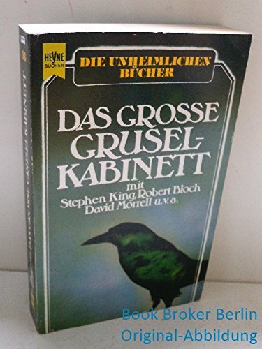 Beispielbild fr Das groe Gruselkabinett (Stephen R. Donaldson, Tanith Lee. T.Sturgeon, S.King uva.) zum Verkauf von Storisende Versandbuchhandlung