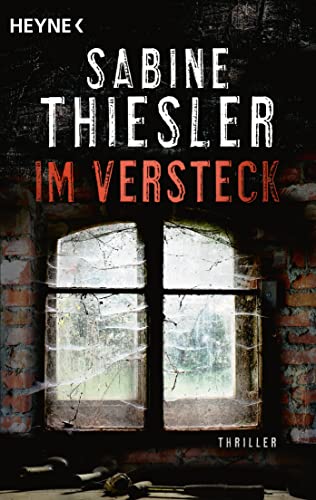 9783453441712: Im Versteck: Thriller