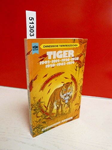 Chinesische Tierkreiszeichen: Tiger