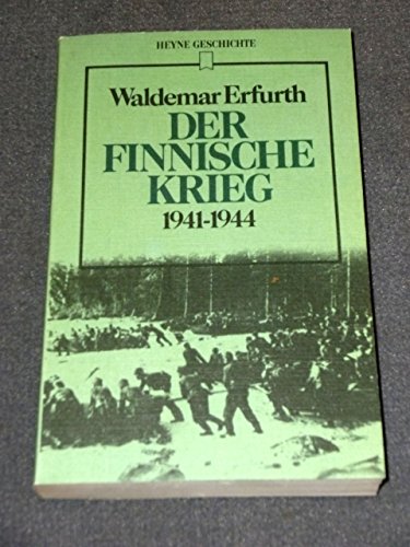 Stock image for Der Finnische Krieg 1941 - 1944. for sale by medimops