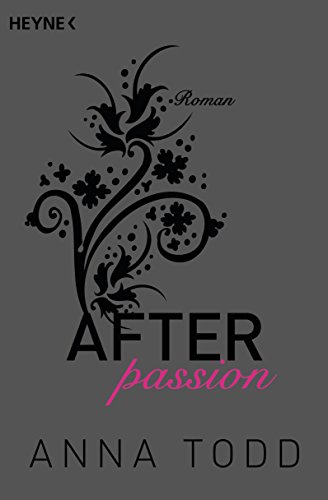9783453491168: After passion: Roman: 1