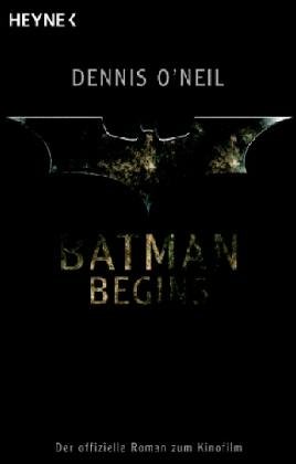 Imagen de archivo de Batman Begins. Der offizielle Roman zum Kinofilm a la venta por medimops