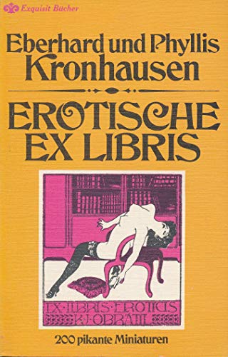 9783453500846: Erotische Exlibris. - Phyllis Kronhausen