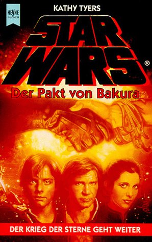 Stock image for Star Wars, Der Pakt von Bakura for sale by Reuseabook