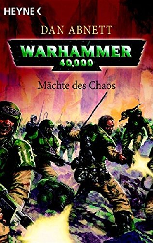 Warhammer 40,000 - Mächte des Chaos - Dan Abnett