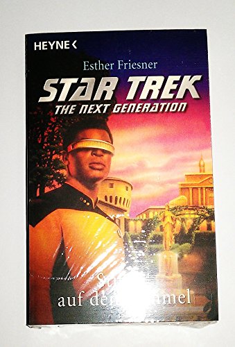 Star Trek; Teil: The next generation, Band. 61., Sturm auf den Himmel Dt. Übers. von Henrietta Blaschke - Friesner, Esther M. (Mitwirkender)