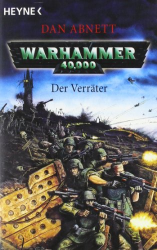 Der Verräter: Warhammer 40.000-Roman - Abnett, Dan