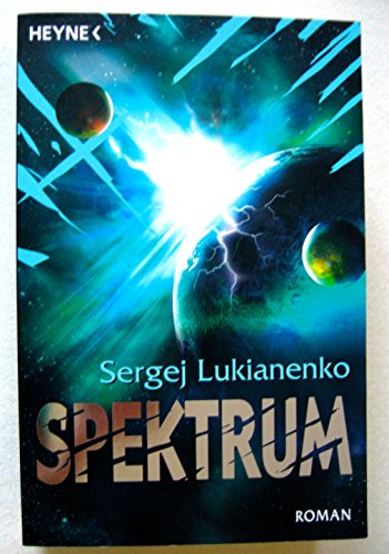 Stock image for Spektrum : Roman / Sergej Lukianenko. Aus dem Russ. von Christiane Phlmann for sale by Versandantiquariat Buchegger