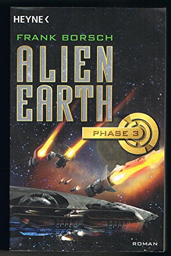 Beispielbild fr Alien Earth - Phase 3 zum Verkauf von medimops