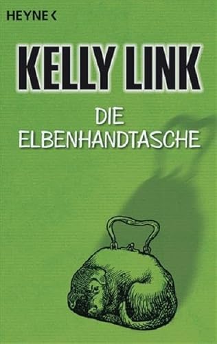 9783453522763: Die Elbenhandtasche: Erzhlungen