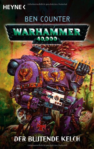 Beispielbild fr Warhammer 40,000 - Der blutende Kelch zum Verkauf von medimops