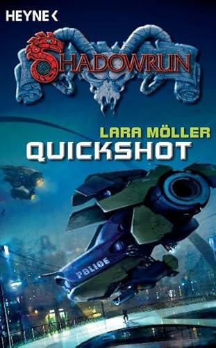 Quickshot: Shadowrun-Roman - Lara Möller