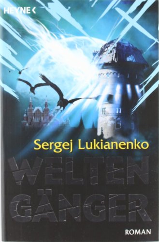 Weltengänger - Sergej Lukianenko