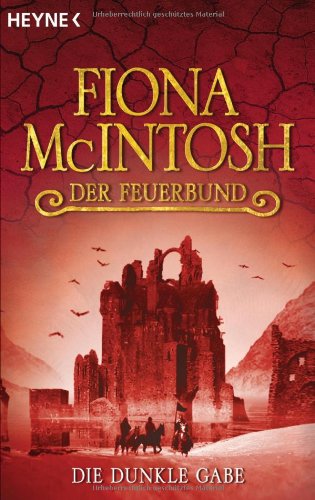 Beispielbild fr Die dunkle Gabe Feuerbund 1 zum Verkauf von Storisende Versandbuchhandlung