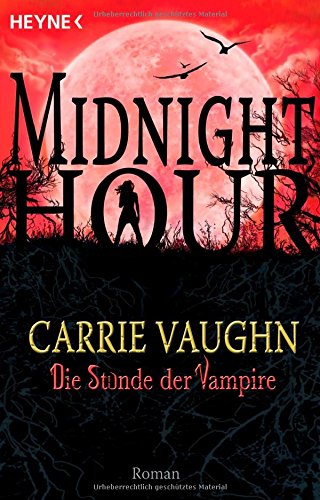 Midnight Hour 02. Die Stunde der Vampire (9783453524880) by [???]