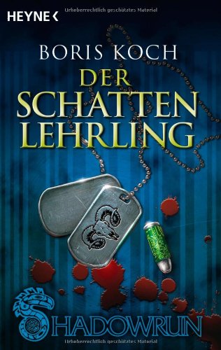 9783453524934: Shadowrun . Der Schattenlehrling