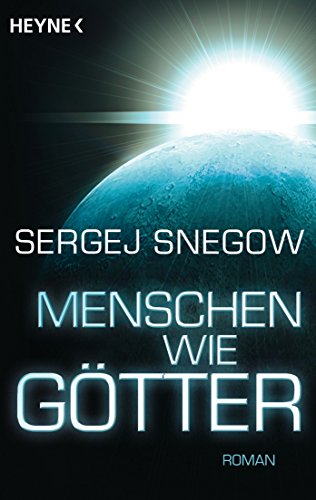 Menschen wie Götter -Language: german - Snegow, Sergej