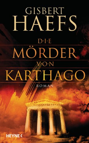 Beispielbild fr Die Mrder von Karthago: Roman zum Verkauf von medimops