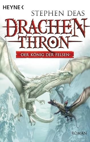 Stock image for Drachenthron - Der K nig der Felsen: Roman for sale by WorldofBooks