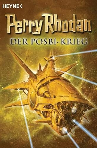 Beispielbild fr Perry Rhodan - Der Posbi-Krieg: Alle Posbi-Krieg-Romane in einem Band zum Verkauf von Bcherpanorama Zwickau- Planitz