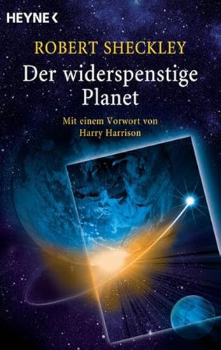 Der widerspenstige Planet (9783453525627) by Robert Sheckley