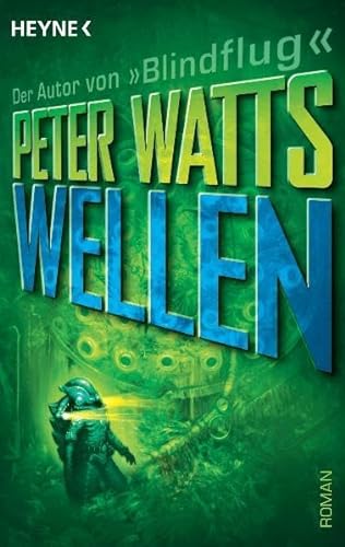 Wellen (9783453525658) by Peter Watts