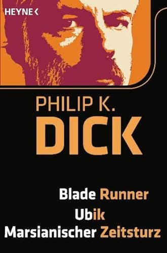 Stock image for Blade Runner/Ubik/Marsianischer Zeitsturz: 3 Romane in einem Band for sale by medimops