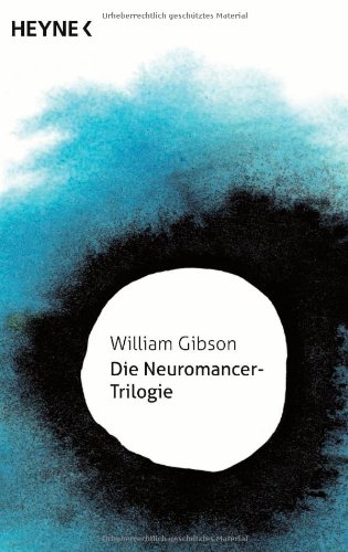 Beispielbild fr Die Neuromancer-Trilogie zum Verkauf von medimops