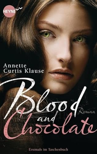 Beispielbild fr Blood and Chocolate: Roman zum Verkauf von medimops