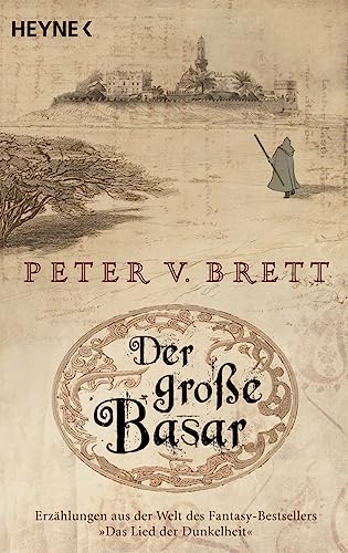 Der große Basar. Erzählungen aus der Welt des Fantasy-Bestsellers "Das Lied der Dunkelheit".