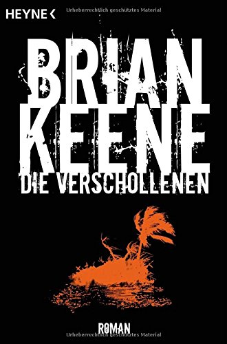 Die Verschollenen (9783453527423) by Brian Keene