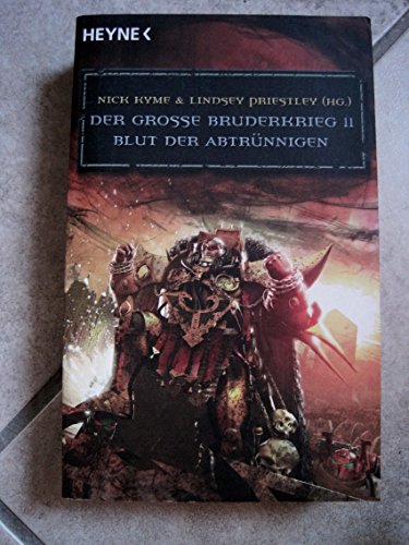 Beispielbild fr Blut der Abtrnnigen - Der Groe Bruderkrieg 11: Warhammer-40,000-Roman zum Verkauf von medimops