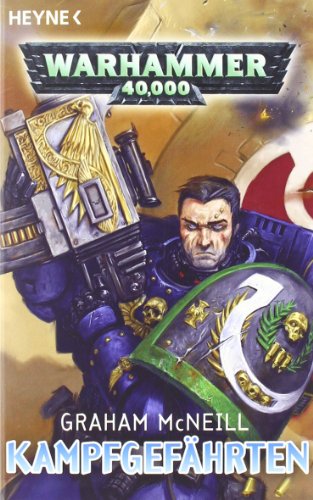 Kampfgefährten: Warhammer-40,000-Roman - Graham McNeill