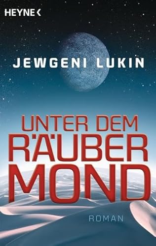 9783453529359: Unter dem Rubermond: Roman