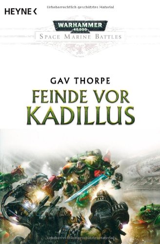 9783453529465: Feinde vor Kadillus: Warhammer-40.000-Roman