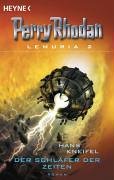 Beispielbild fr Perry Rhodan Lemuria 02. Der Schlfer der Zeiten. zum Verkauf von medimops